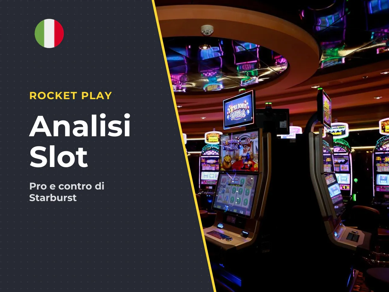 Pro e contro della slot Starburst