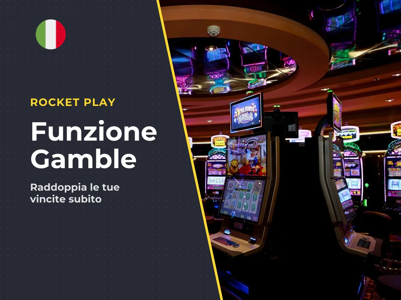 Funzione Gamble raddoppio e rischio. Dopo