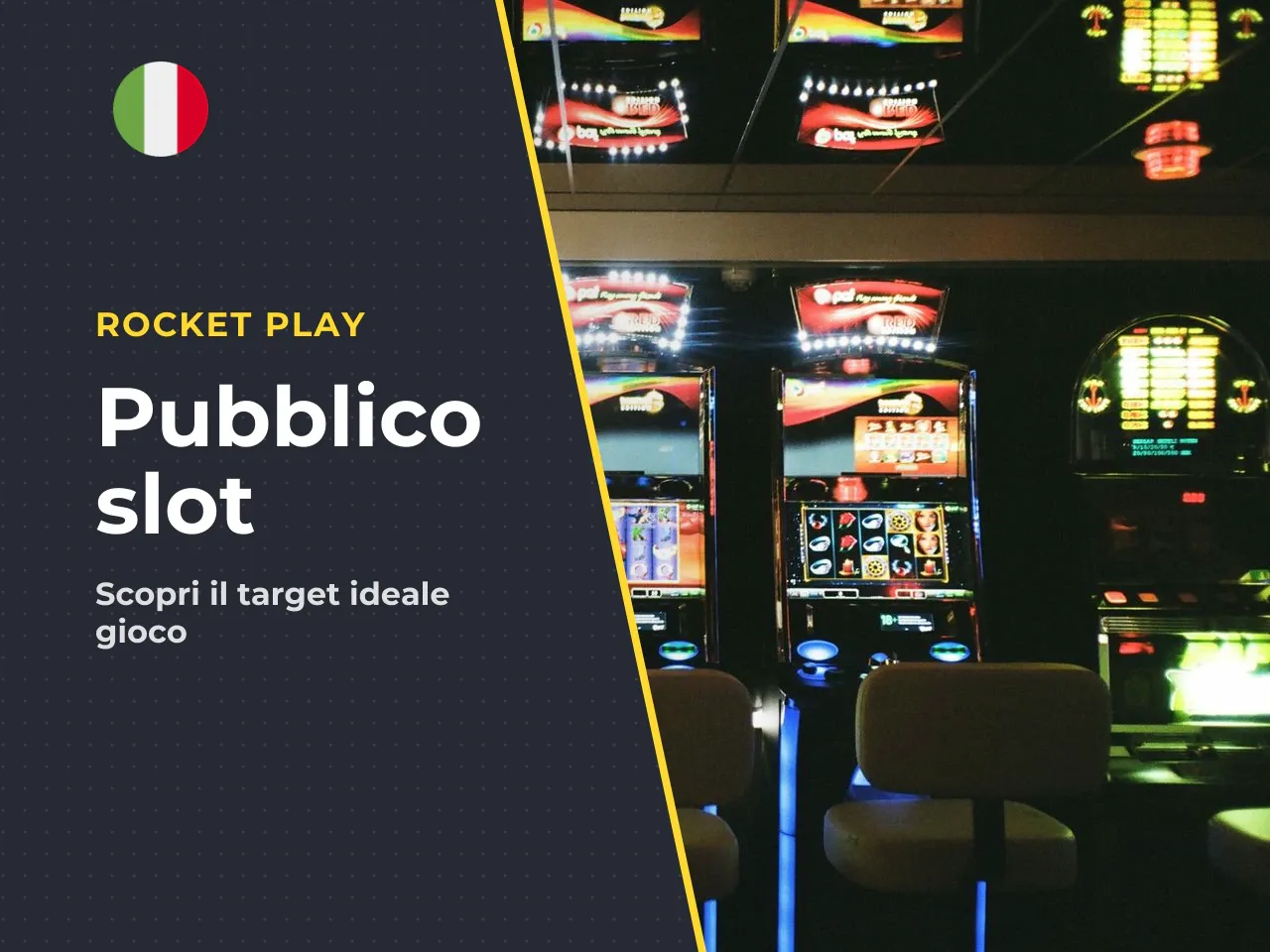 A chi può piacere la slot